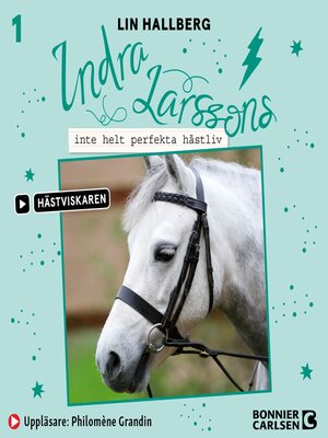 cover image of Indra Larssons inte helt perfekta hästliv